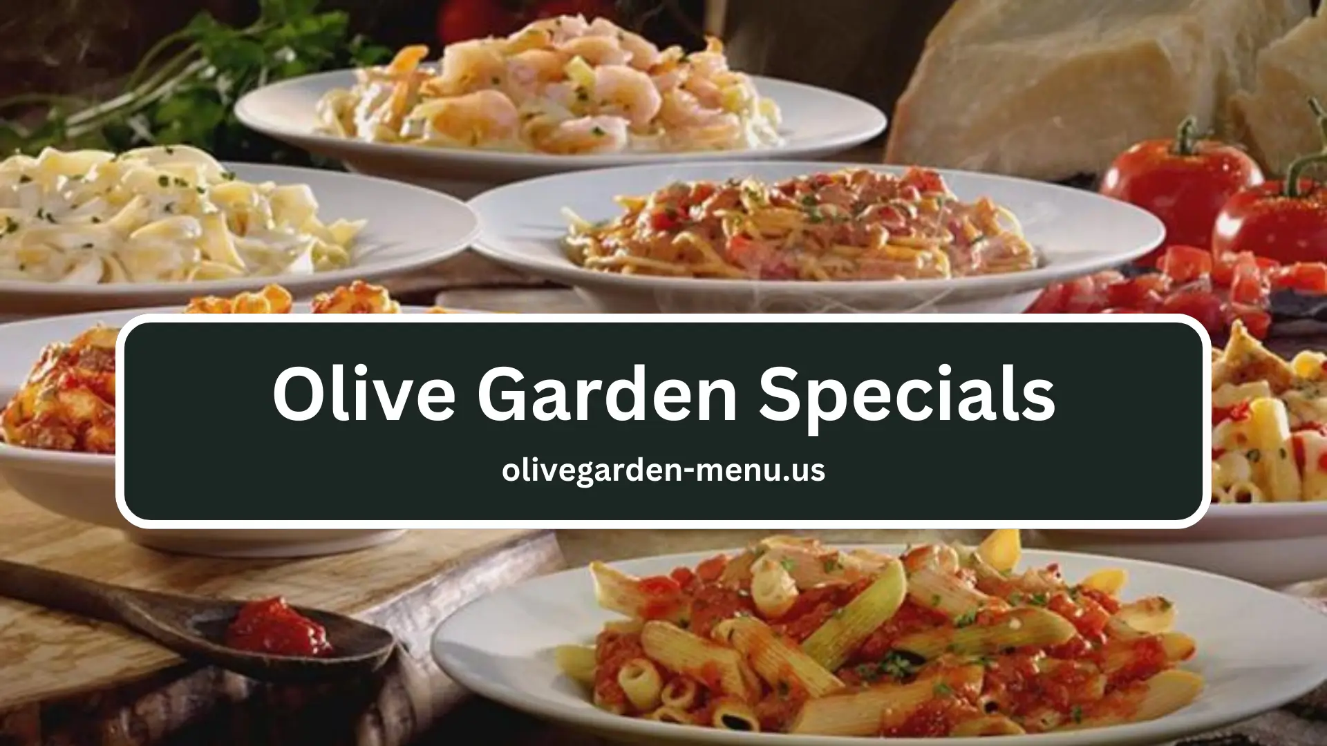 Olive Garden Specials Menu